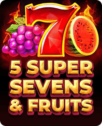 5 Super Sevens & Fruits